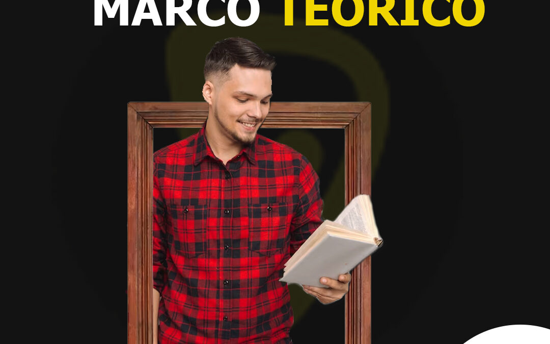 Capítulo 3: Cómo hacer el marco teórico